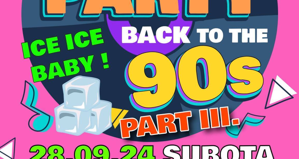 Party Back To The 90’s III