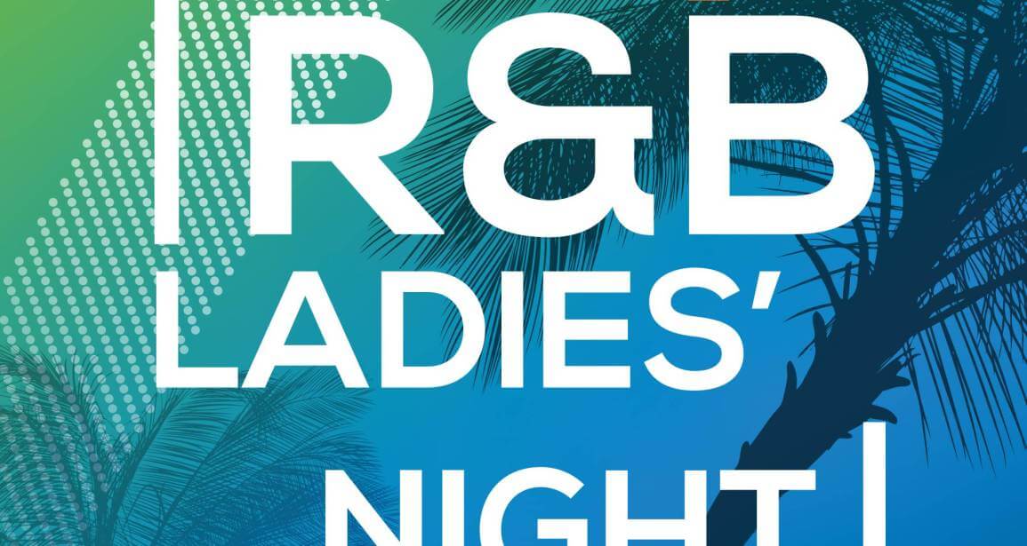 R&B | Ladie’s Night
