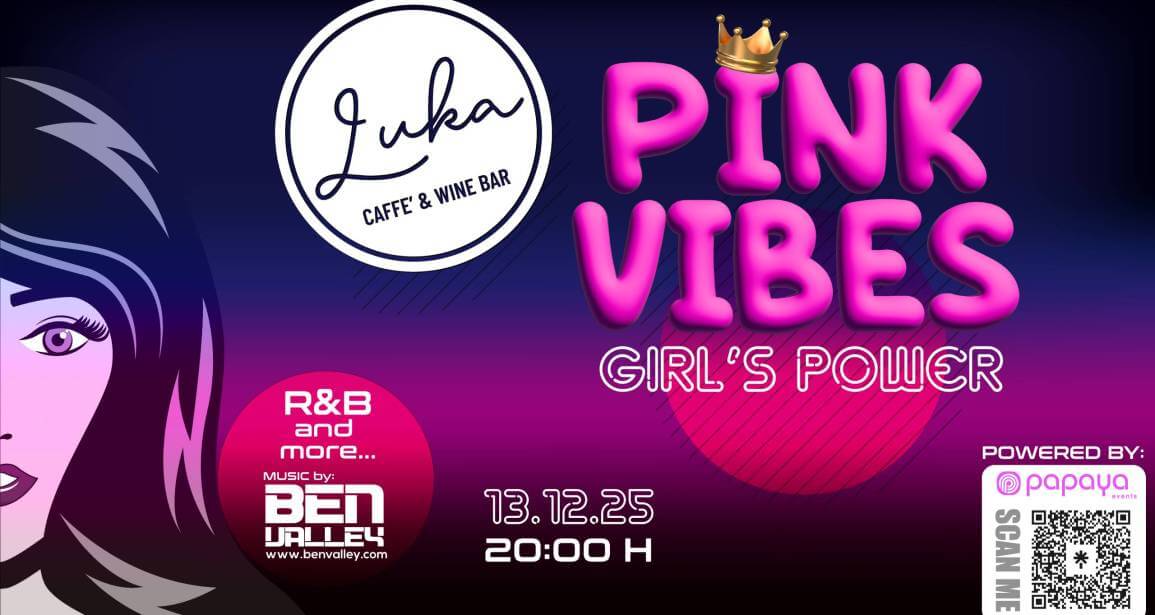 Pink Vibes @ Luka Caffe’ | Music By Ben Valley | Powered by Papaya Events